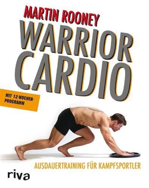 BUCH: Warrior Cardio - Ausdauertraining fuer Kampfsportler (DE) Martin Rooney