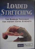 DVD: Loaded Stretching with Pavel (US) Pavel Tsatsouline